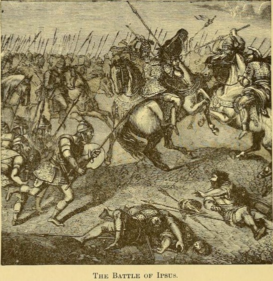 Battle of Ipsus - Seleucus I defeats Antigonus, 301 (Yonge